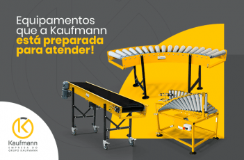 Equipamentos que a Kaufmann está preparada para atender